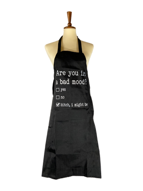 Are You In a Bad Mood Apron