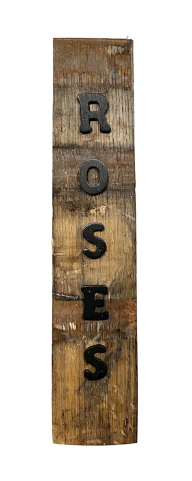 Roses Barrel Stave Sign