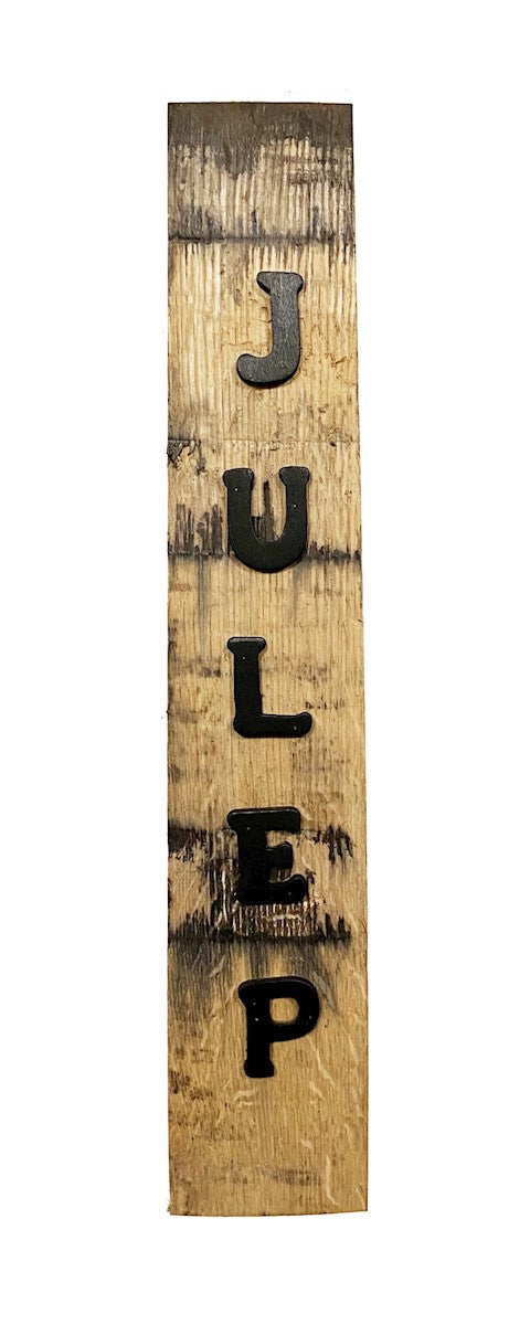 Julep Barrel Stave Sign