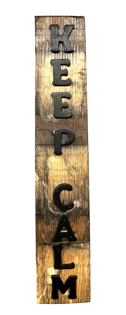 Keep Calm Barrel Stave Sign
