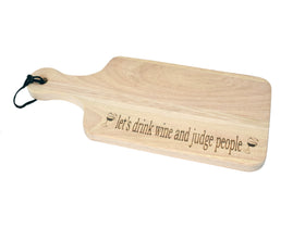 Let's Drink Wine and Judge People Cheese Board