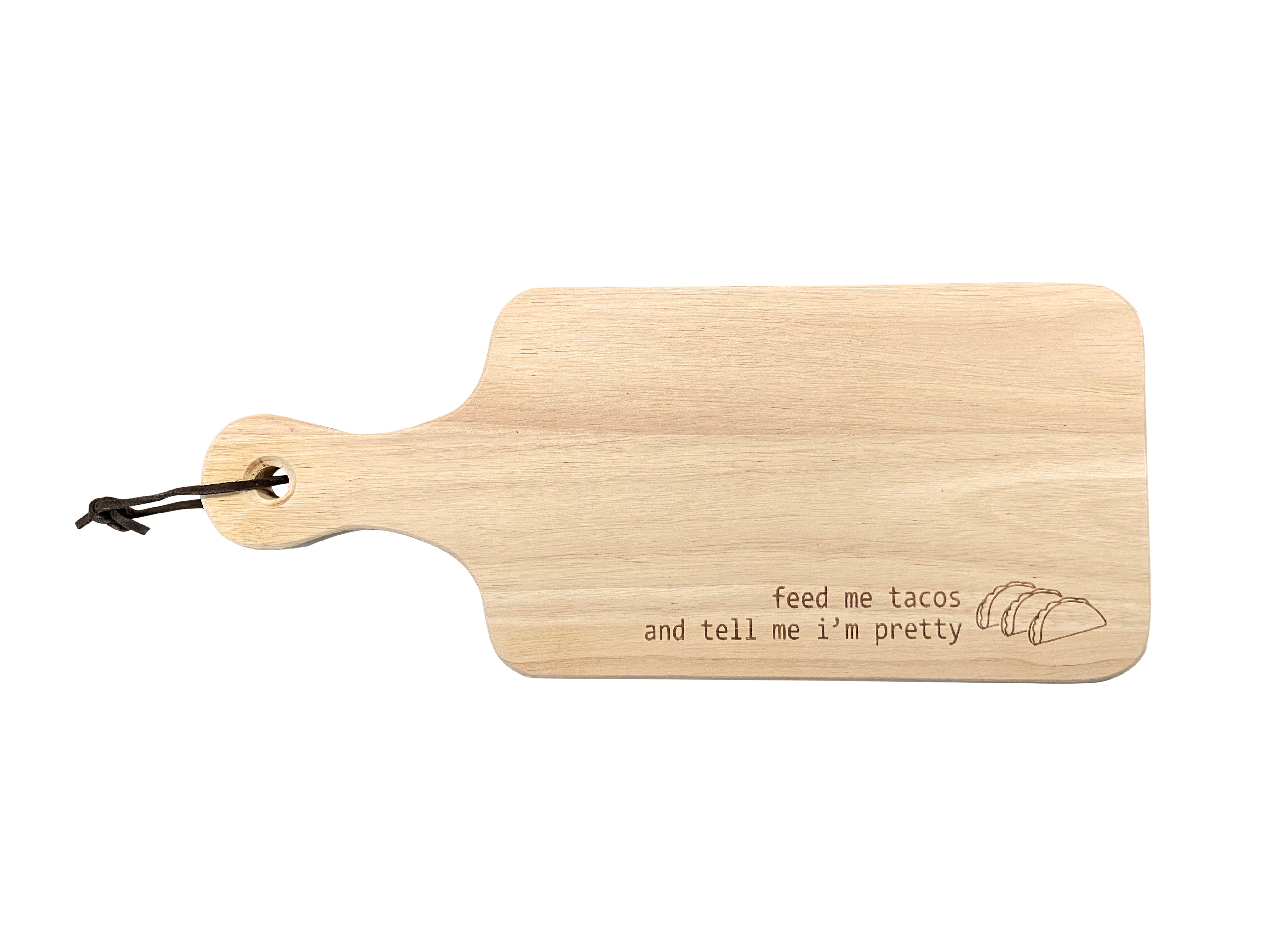 Feed Me Tacos and Tell Me I'm Pretty Cheese Board - 0