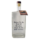 Better To Be Full Of Bourbon Decanter-1