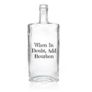 When In Doubt Add Bourbon Decanter-3