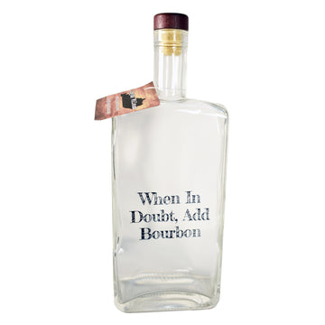 When In Doubt Add Bourbon Decanter