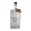 Bourbon Is Just Fun Water Decanter-1