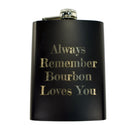 Always Remember Bourbon Loves You-2