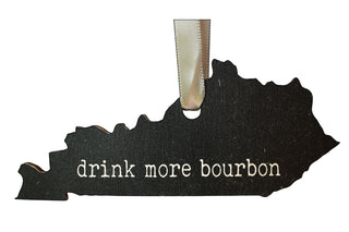 Buy black-shape-with-white-text Kentucky Shaped Drink More Bourbon Wooden Ornament