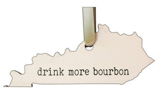 Buy white-shape-with-black-text Kentucky Shaped Drink More Bourbon Wooden Ornament