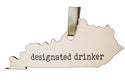 Kentucky Designated Drinker Wooden Ornament