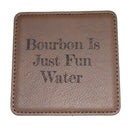 Bourbon Is Just Fun Water Leather Coaster-1