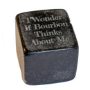 I Wonder If Bourbon Thinks About Me Whiskey Stone-2