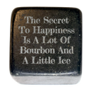 The Secret to Happiness is a Lot of Bourbon and a Little Ice Whiskey Stone-1