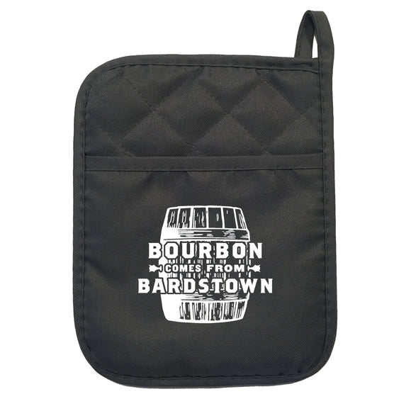Bourbon Comes from Bardstown Kentucky Pot Holder