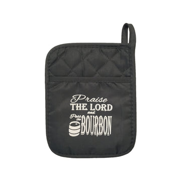 Praise the Lord and Pass the Bourbon Pot Holder