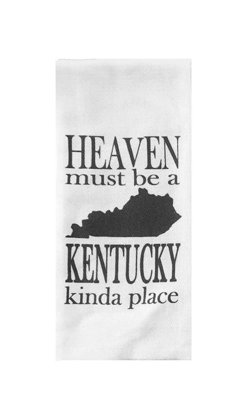Heaven Must Be a Kentucky Kinda Place Tea Towel