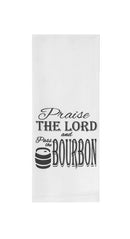 Praise the Lord and Pass the Bourbon Tea Towel-2
