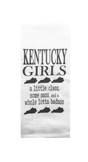 Kentucky Girls a Whole Lotta Badass Tea Towel