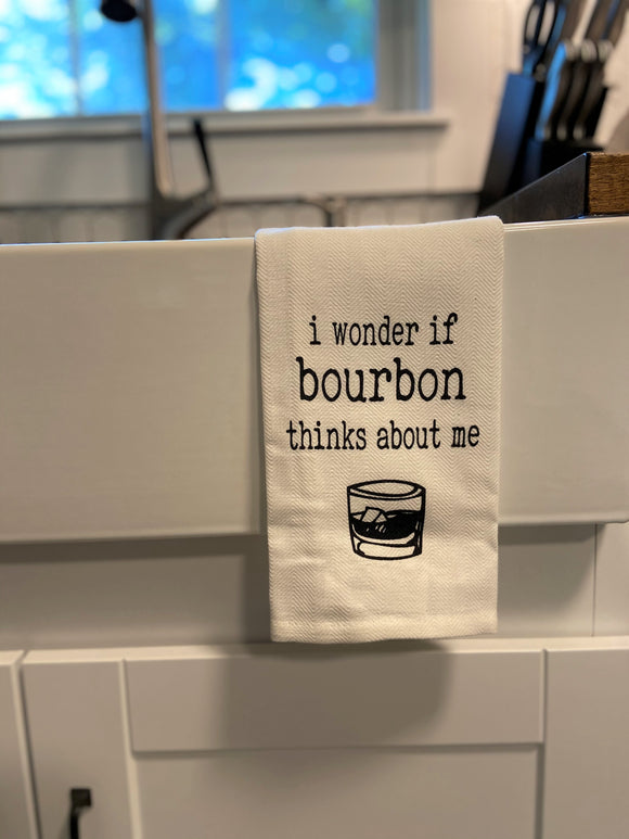 I Wonder If Bourbon Thinks About Me Tea Towel in White