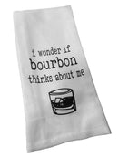 I Wonder If Bourbon Thinks About Me Tea Towel in White-5