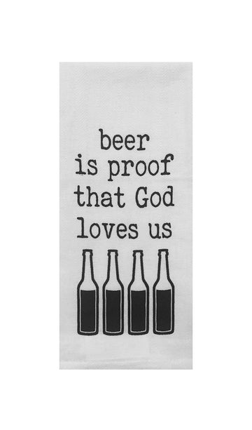 Beer is Proof That God Loves Us Tea Towel