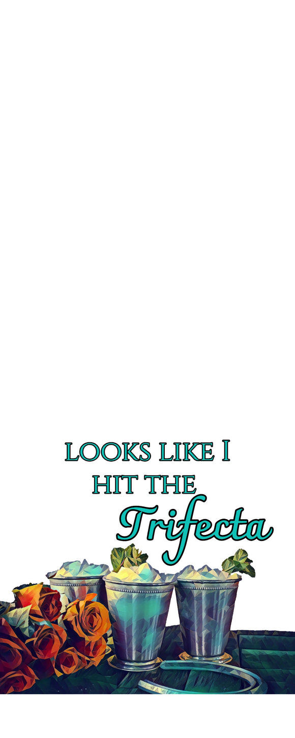 Looks Like I Hit the Trifecta Derby Tea Towel