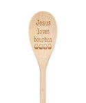 Jesus Loves Bourbon Wooden Spoon