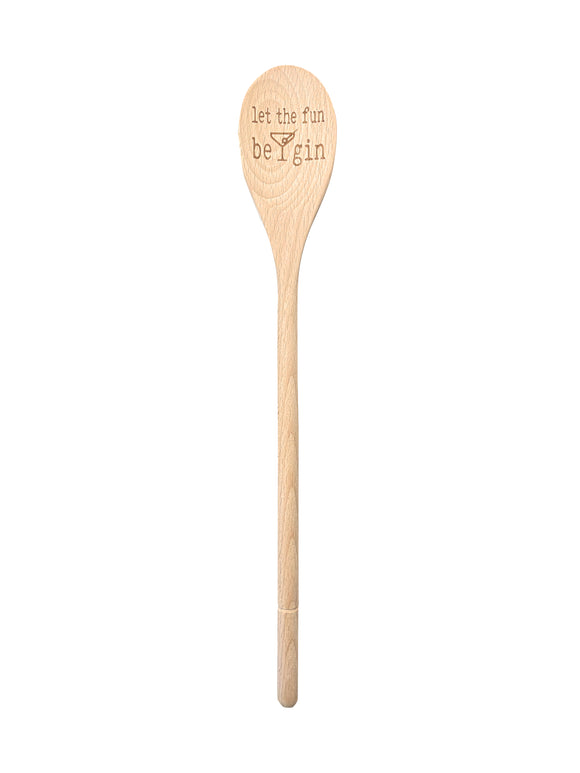 Let the Fun Be Gin Wooden Spoon