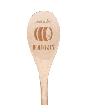 Just Add Bourbon Wooden Spoon
