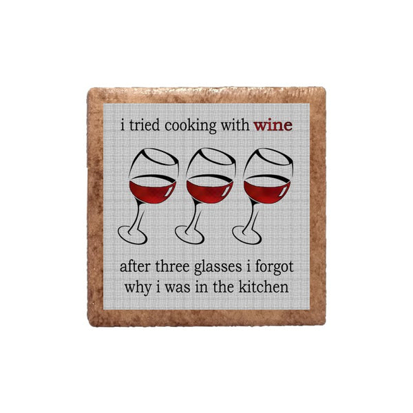 I Tried Cooking With Wine After Three Glasses I Forgot Why I Was In the Kitchen Ceramic Magnet