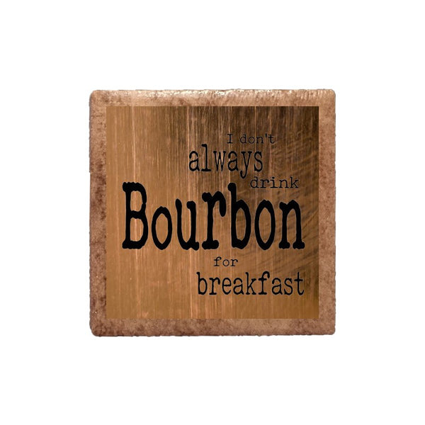 Bourbon for Breakfast Magnet