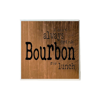 Bourbon for Lunch Coaster