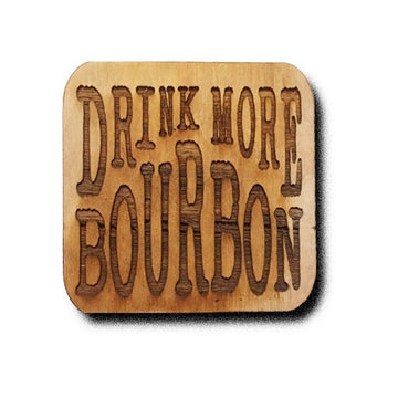 Drink More Bourbon Magnet